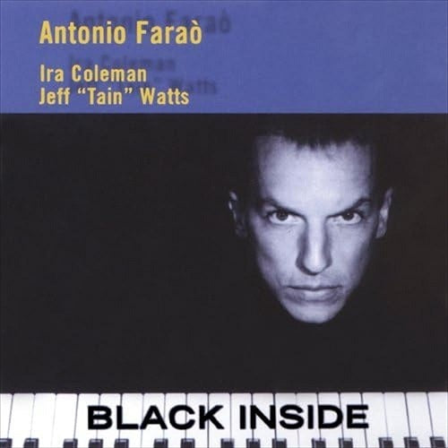 Antonio Farao Black Inside New CD Presale