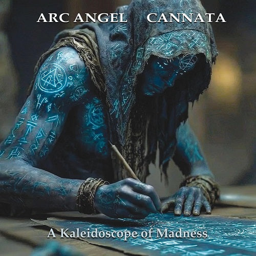 Arc Angel Cannata A Kaleidoscope of Madness New CD Presale