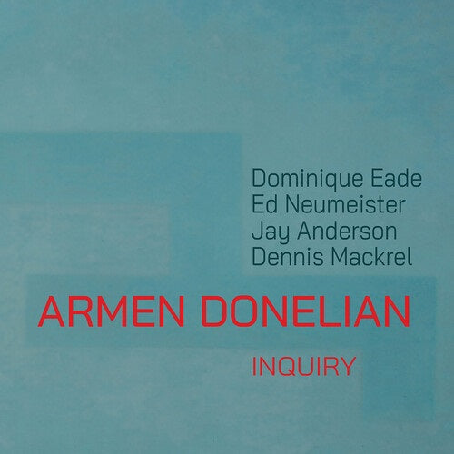 Armen Donelian Inquiry New CD Presale