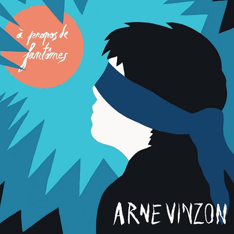Arne Vinzon A Propos De Fantomes New CD Presale