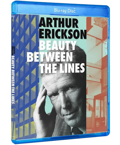 Arthur Erickson Beauty Between The Lines (Arthur Erickson) Blu-ray Presale