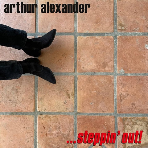 Arthur Alexander Steppin Out New CD