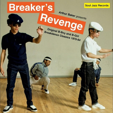 Arthur Baker Breakers Revenge Original B boy and B girl Breakdance Classics & CD