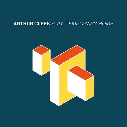 Arthur Clees Stay Temporary Home New CD