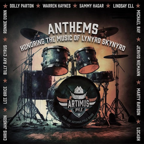 Artimus Pyle Band Anthems Honoring the Music of Lynyrd Skynyrd New CD
