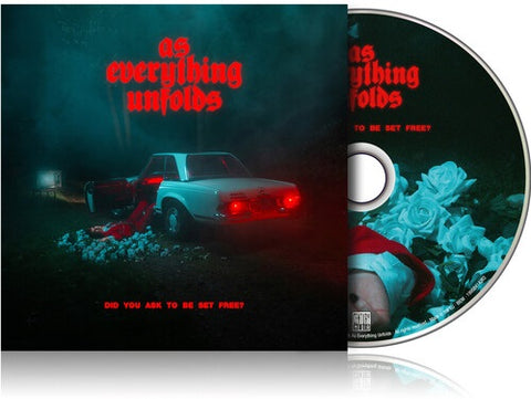 As Everything Unfolds Did You Ask To Be Set Free New CD + Booklet Presale