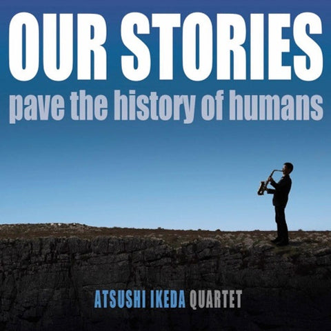 Atsushi Ikeda Our Stories New CD