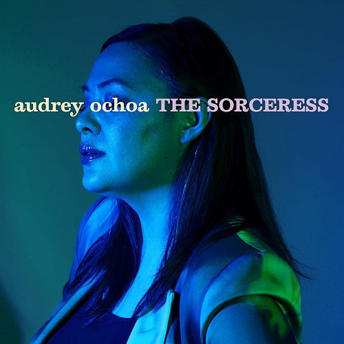 Audrey Ochoa The Sorceress New CD Presale