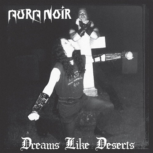 Aura Noir Dreams Like Deserts 30th Anniversary Edition New CD Presale
