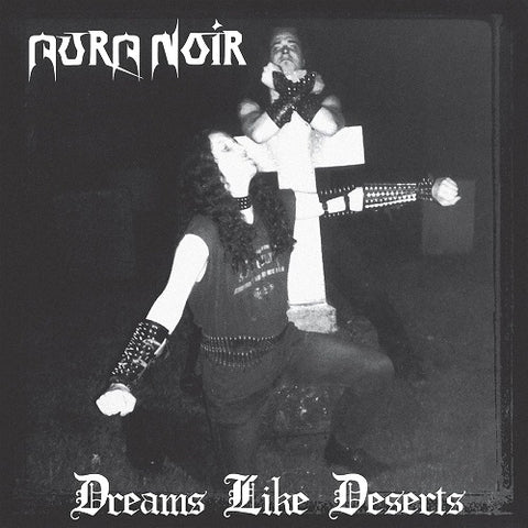 Aura Noir Dreams Like Deserts 30th Anniversary Edition New CD Presale