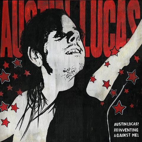 Austin Lucas Reinventing Against Me New CD