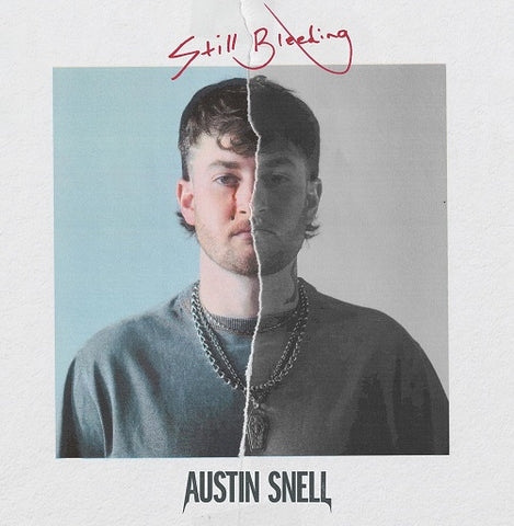 Austin Snell Still Bleeding New CD
