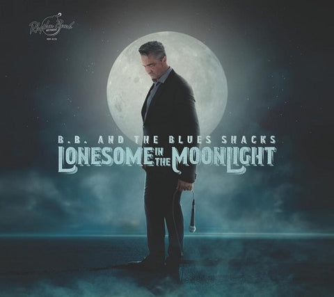 B B & Blues Shacks Lonesome In The Moonlight And New CD