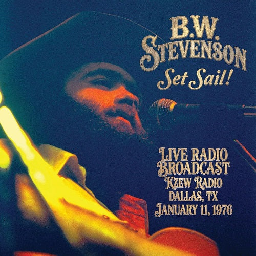 B W Stevenson Set Sail New CD Presale