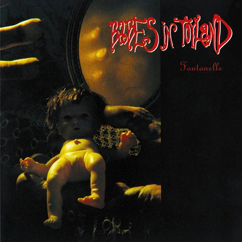 Babes in Toyland Fontanelle New CD
