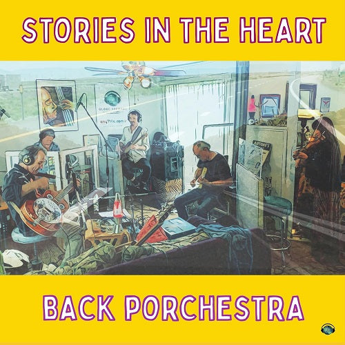 Back Porchestra Stories in the Heart New CD Presale