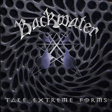 Backwater Take Extreme Forms New CD