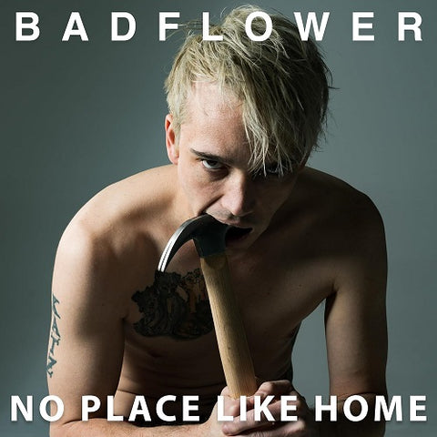 Badflower No Place Like Home New CD Presale