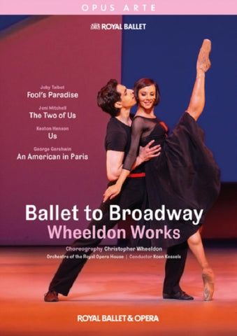 Ballet to Broadway Wheeldon Works (Koen Kessels) New DVD