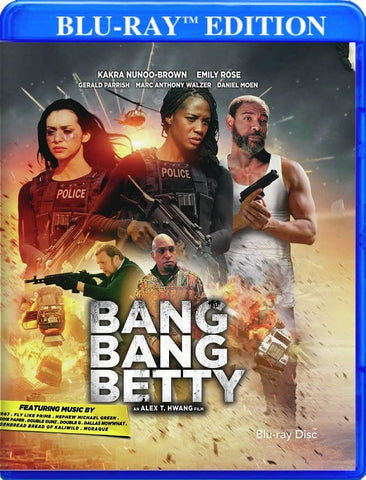 Bang Bang Betty (Kakra Nunoo-Brown Emily Rose Hernandez Gerald Parrish) Blu-ray