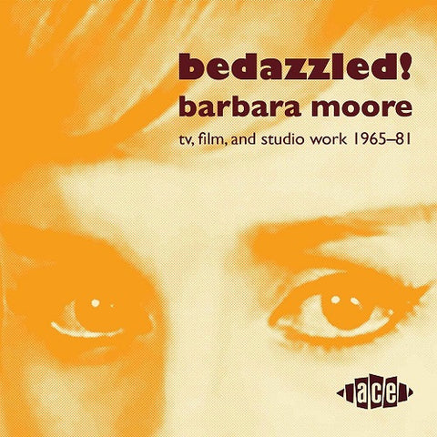 Barbara Moore Bedazzled TV Film and Studio Work 1965-81 1965 81 New CD Presale