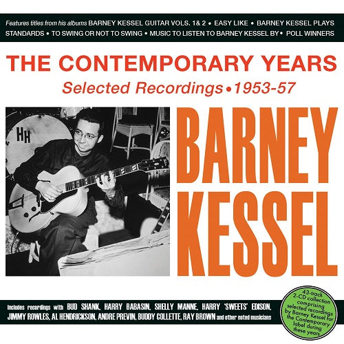 Barney Kessel The Contemporary Years Selected Recordings 1953-57 1953 57 New CD