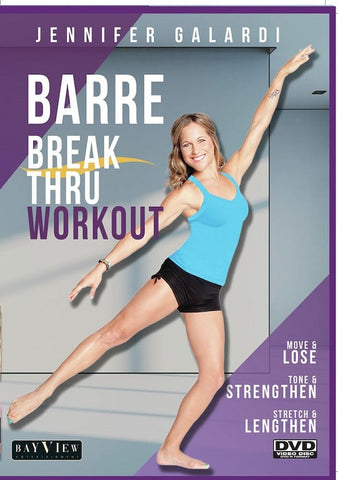Barre Break Thru Workout With Jennifer Galardi New DVD Presale