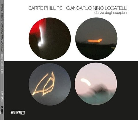 BARRE PHILLIPS GIANCARLO LOCATELLI Danze Degli Scorpioni New CD