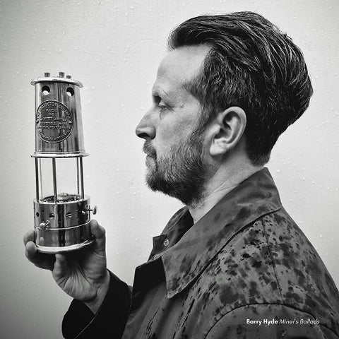 Barry Hyde Miners Ballads New CD Presale