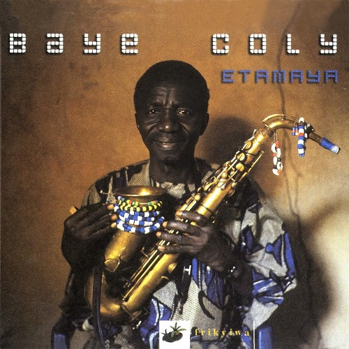Baye Coly Etamaya New CD Presale