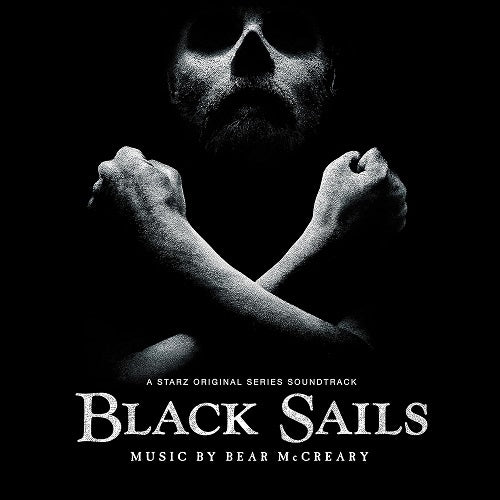 Bear McCreary Black Sails Original Soundtrack New CD Presale