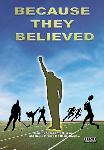 Because They Believed (Don Johnson Harry Edwards) New DVD