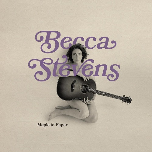 Becca Stevens Maple to Paper New CD
