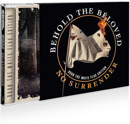 Behold the Beloved No Surrender Burn the White Flag New CD Presale