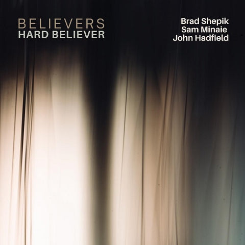 Believers Hard Believer New CD