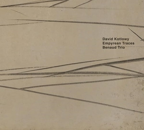 Benaud Trio Empyrean Traces New CD