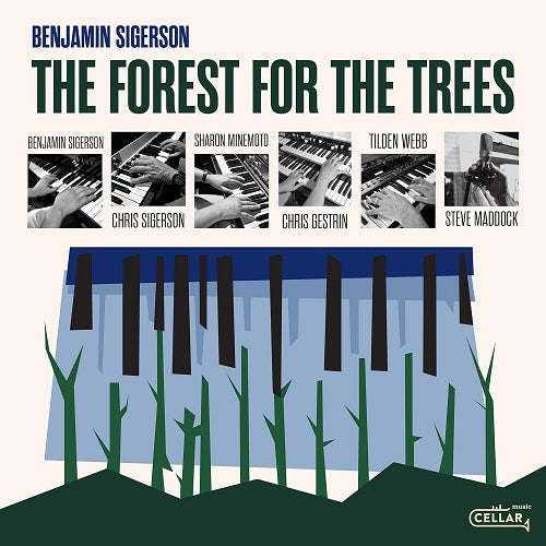 Benjamin Sigerson The Forest for the Trees New CD