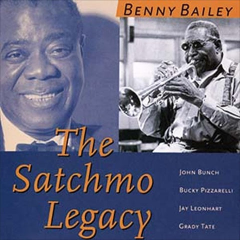 Benny Bailey The Satchmo Legacy New CD Presale