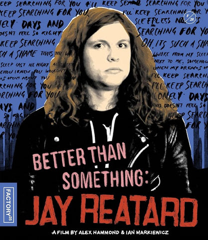 Better Than Something Jay Reatard (Jimmy Lee Lindsay) New Blu-ray