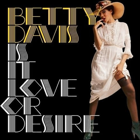 Betty Davis Is It Love or Desire New CD