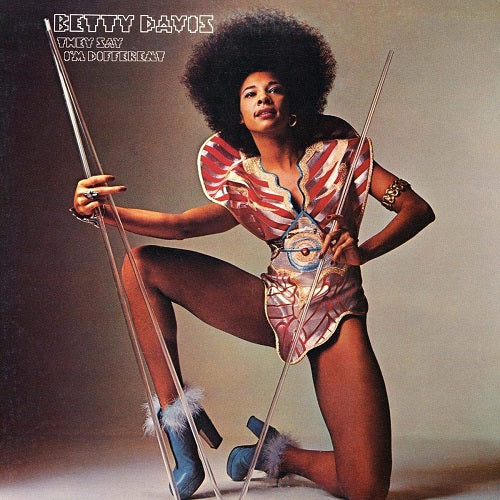 Betty Davis They Say I'm Different Im New CD