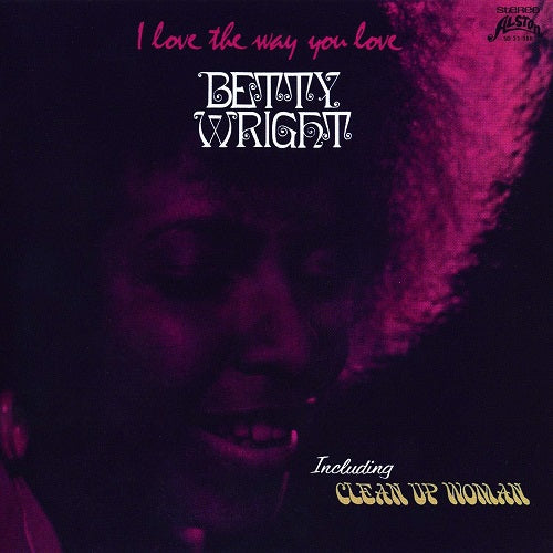 Betty Wright I Love The Way You Love New CD
