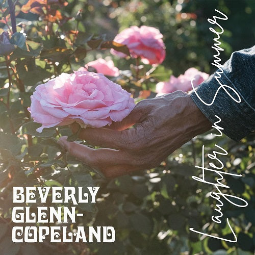Beverly Glenn Copeland Laughter in Summer New CD Presale