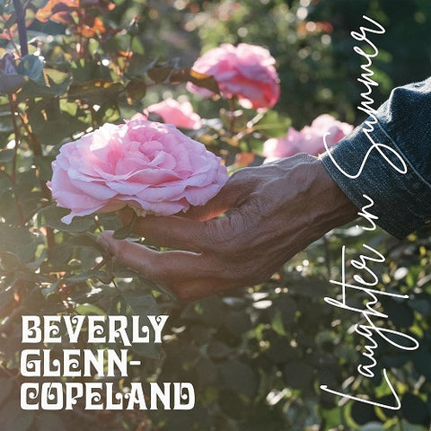 Beverly Glenn Copeland Laughter in Summer New CD Presale