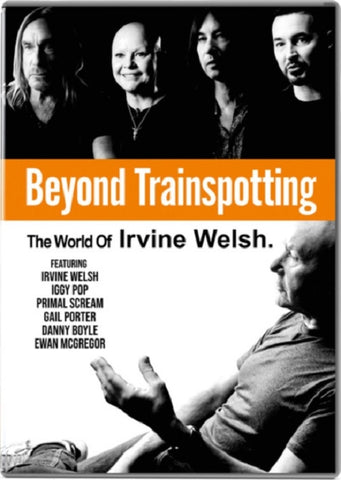 Beyond Trainspotting The World Of Irvine Welsh (Iggy Pop) New DVD Presale