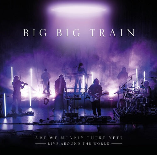 Big Big Train Are We Nearly There Yet 2 Disc New CD Presale
