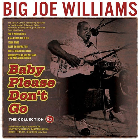 Big Joe Williams Baby Please Dont Go The Collection 1935-62 1935 62 5 Disc CD