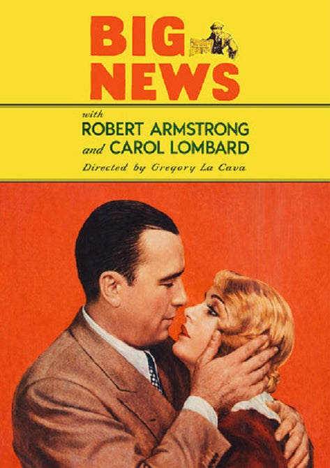 Big News (Robert Armstrong Carole Lombard Louis Payne) New DVD Presale