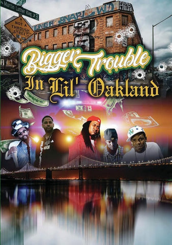 Bigger Trouble In Lil Oakland (Keak da Sneak Bavgate) New DVD