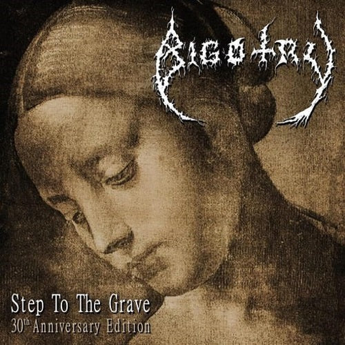 Bigotry Step to the Grave New CD
